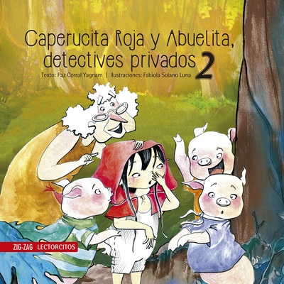 Caperucita Roja y Abuelita, detectives privados 2 Caperucita roja y abuelita, detectives privados 2