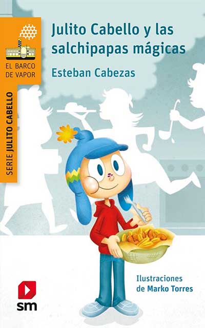 Julito Cabello y las salchipapas mágicas