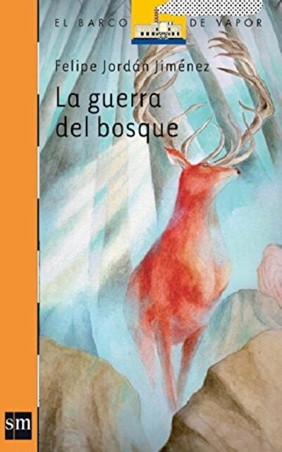 La guerra del bosque